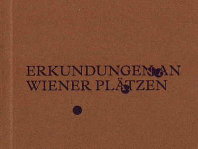 Stadträume, Erkundungen an Wiener Plätzen