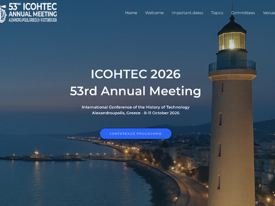 Interpreting Technological Heritage – Museums and Public Engagement, 53rd ICOHTEC Annual Meeting