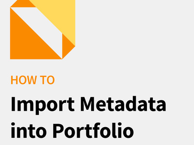 How to: Import Metadata into Portfolio