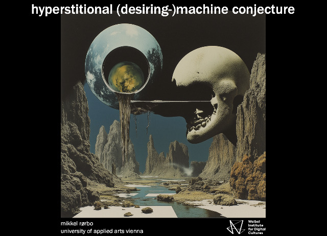 Hyperstitional (Desiring-)Machine Conjecture