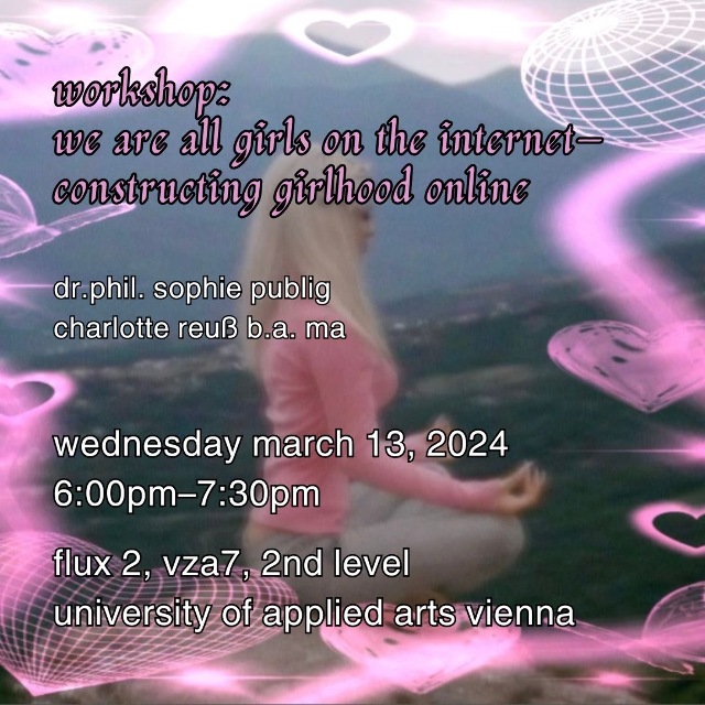 Workshop: We are all Girls on the Internet–Constructing Girlhood Online