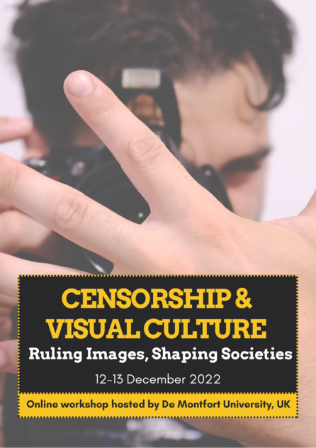 Workshop: Censorship & Visual Culture. Ruling Images, Shaping Societies