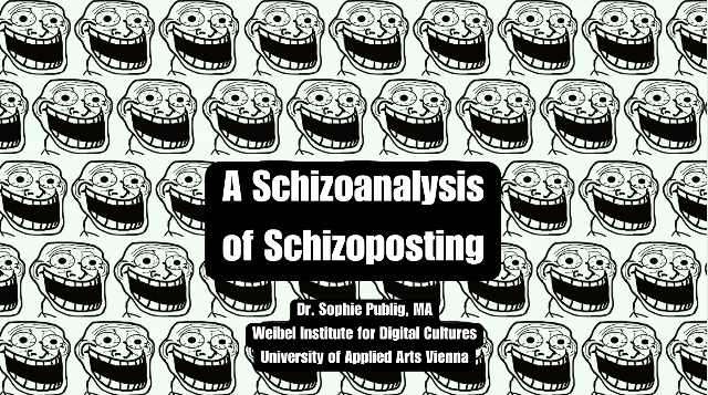 A Schizoanalysis of Schizoposting