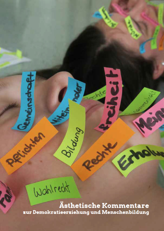 Ästhetische Kommentare zur Demokratieerziehung und Menschenrechtsbildung