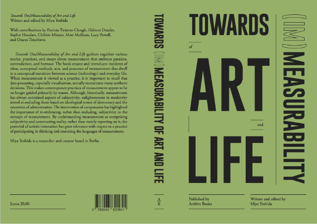 Towards (Im)Measurability of Art and Life