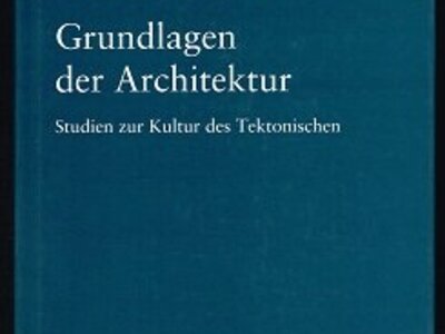 Kenneth Frampton - Grundlagen der Architektur, Studien zur Kultur des Tektonischen